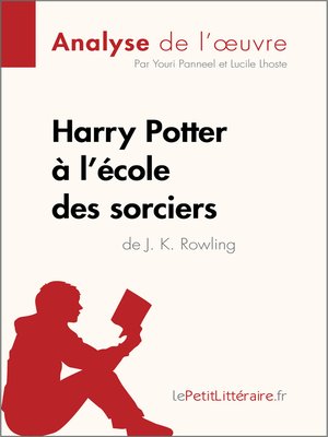 cover image of Harry Potter à l'école des sorciers de J. K. Rowling (Analyse de l'oeuvre)